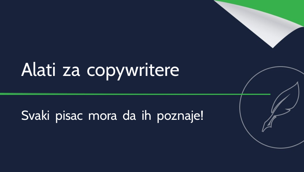 10 alata za copywritere koje svaki pisac mora da poznaje