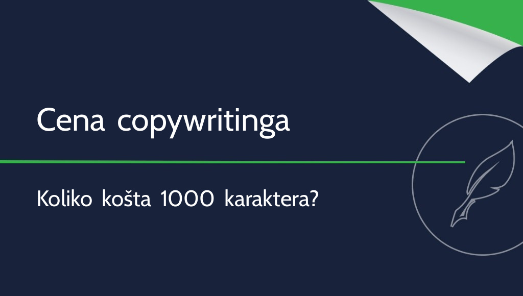 Cena copywritinga po 1000 karaktera – koliko košta content?