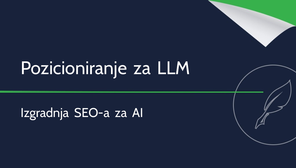 Kako pozicionirati sajt za LLM? Izgradnja SEO strategije za AI
