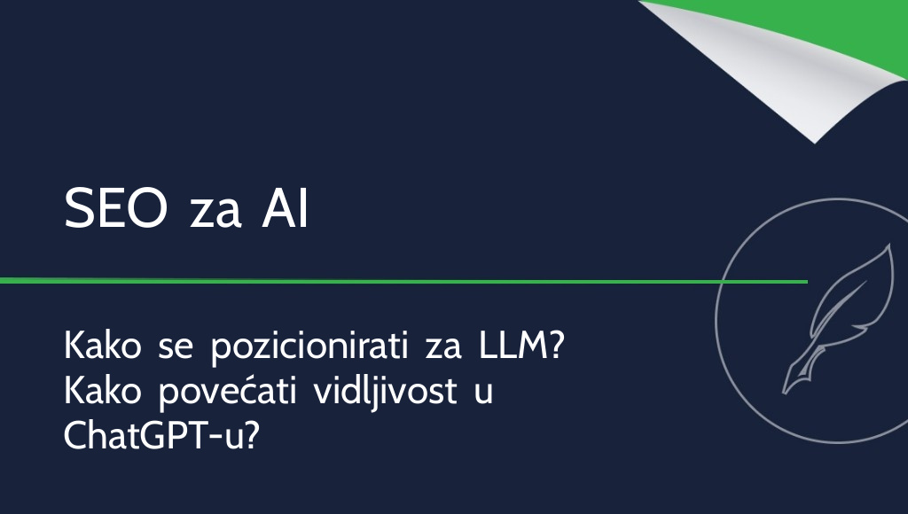 Kako pozicionirati sajt za LLM? Izgradnja SEO strategije za AI