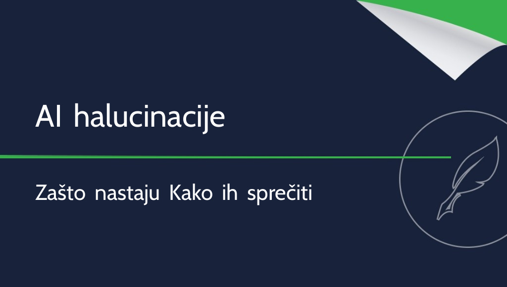 Halucinacije veštačke inteligencije: šta su i kako ih sprečiti?